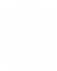 Mountains Are My Happy Place Hiking Lover Gift Funny Gift T-Shirt