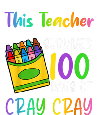 This Teacher Survived 100 Days Of Cray Cray T-Shirt