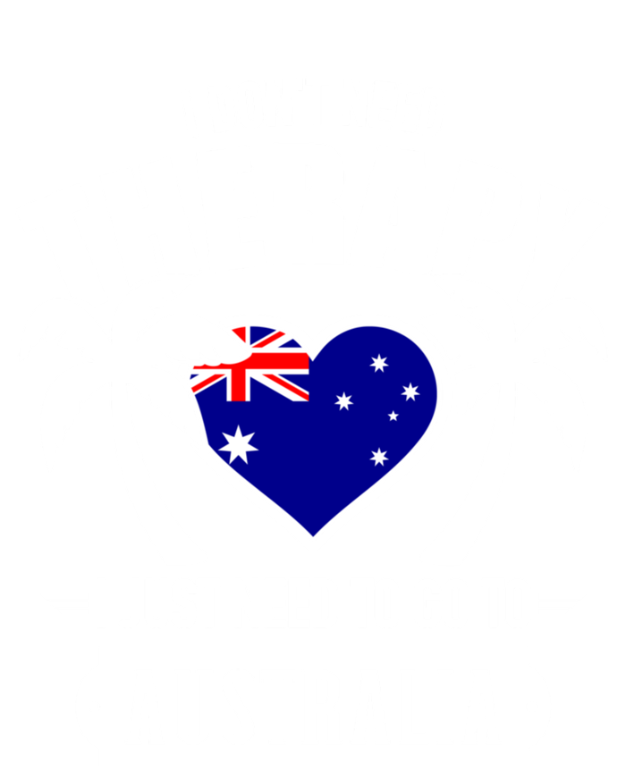 Don't Need Therapy Just Need To Go To Australia Gift T-Shirt