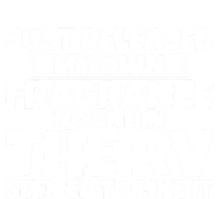 Released My Own Fragrance No One In The Rv Liked Itmeaningful Giftmeaningful Gif T-Shirt