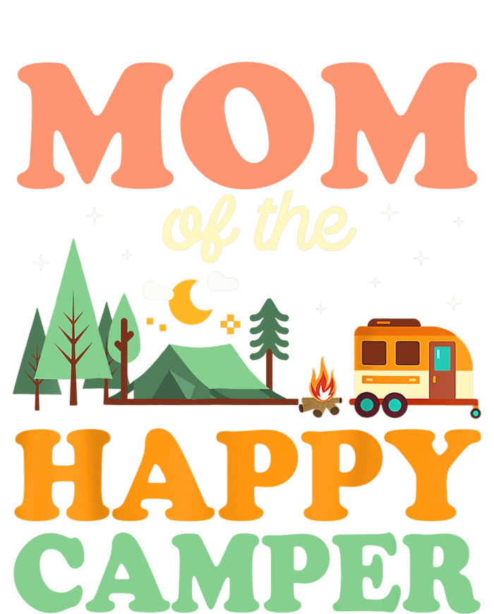 Mom Of The Happy Camper Wo 1st Bday Camping Trip Full Zip Hoodie