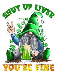 Shut Up Liver You're Fine Gnomes Drinking St Patrick's Day The Baniff Cuffed Pom Beanie