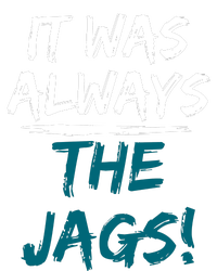 It Was Always The Jaguars Jags Youth Performance Sprint T-Shirt