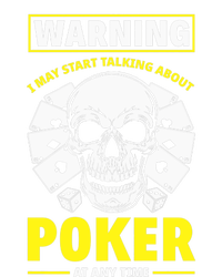 Warning I May Start Talking About Poker Funny Poker Player Premium Tie-Dye T-Shirt