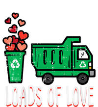 Valentines Day Garbage Truck Loads Of Love T-Shirt