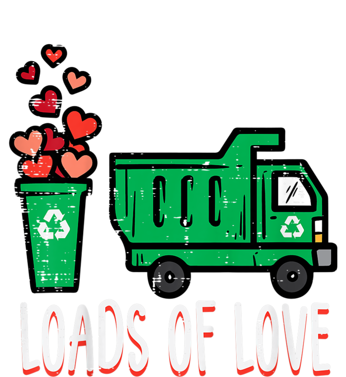 Valentines Day Garbage Truck Loads Of Love T-Shirt