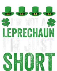 I'm Not Short I'm Leprechaun Size Happy St. Patrick's Day T-Shirt