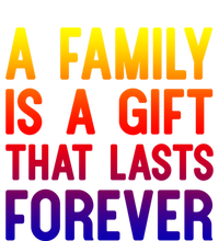 A Family Is A Gift That Lasts Forever Cute Gift Premium Hoodie