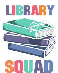 Library Squad Librarian Reader Reading Book Lover Bookworm Gift T-Shirt