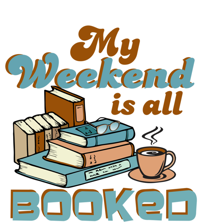 My Weekend Is All Booked Librarian Reader Funny Book Lover Cute Gift T-Shirt