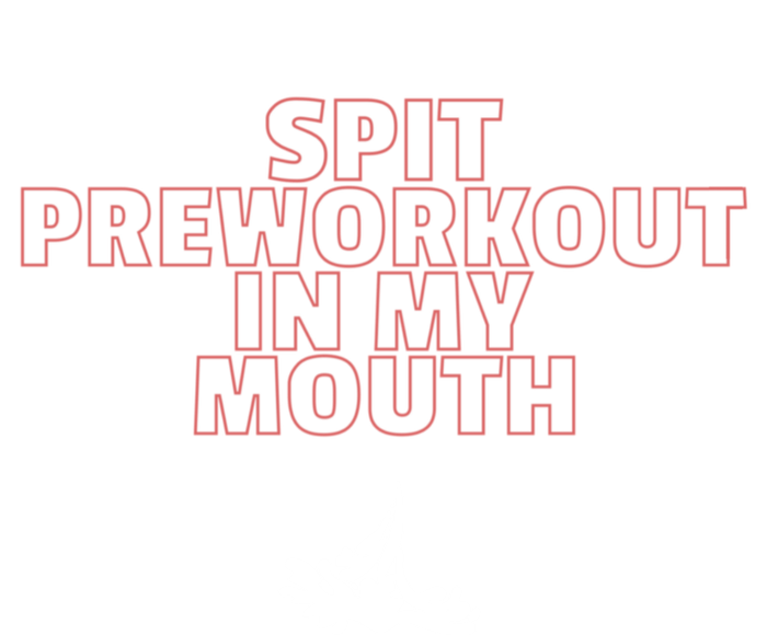 Spit Pre Workout In My Mouth Spit Preworkout In My Mouth Coaster