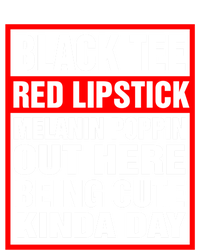 Black Tee Red Lipstick Melanin Poppin Out Here Being Cute Great Gift Tall T-Shirt