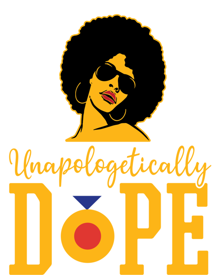 Unapologetically Dope Black Gift Great Gift T-Shirt