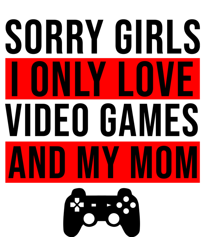 Sorry I Only Love Video Games And My Mom Sweatshirt Cinch Pack Bag