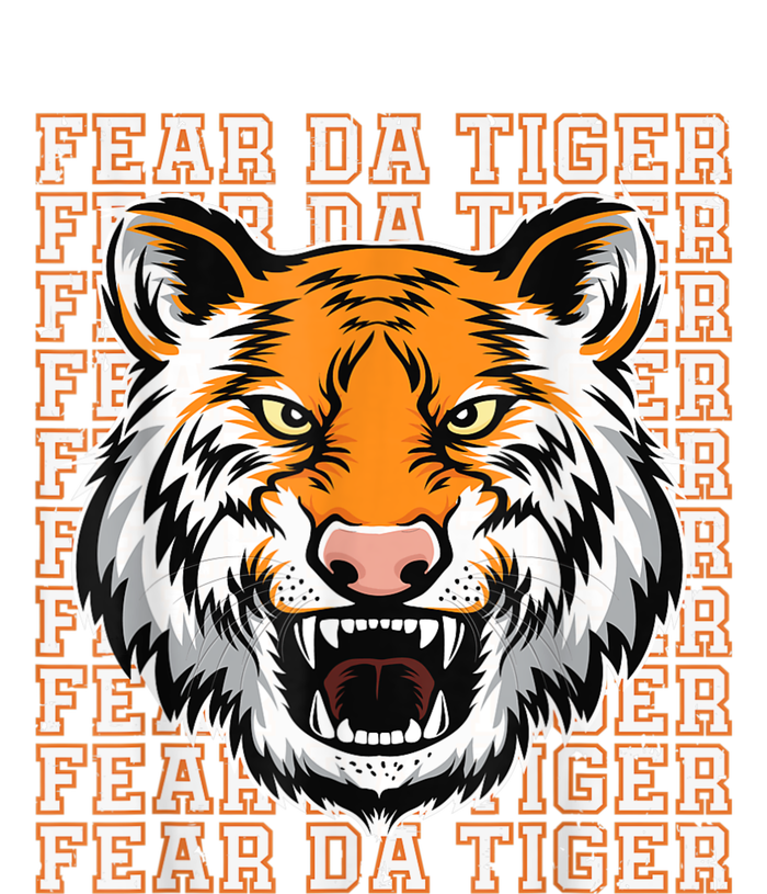 Fear Da Tiger Funny Fear Da Tiger Quote T-Shirt