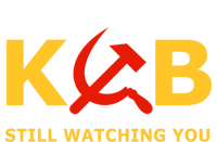 Kgb Still Watching You Cccp Ussr Soviet Union Gift Insulated Varsity Jacket