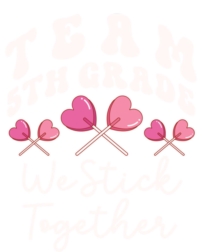 Team 5th Grade We Stick Together Fifth Teacher Heart Sucker Gift Tank Top