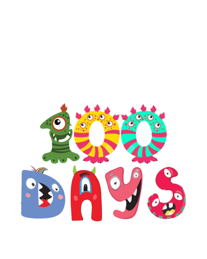 My Little Monsters Are 100 Days Smarter Funny Gift School Teacher Cool Gift T-Shirt