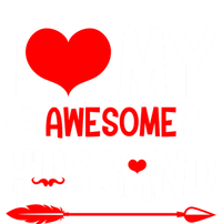 Funny Valentines Day Couple I Love My Awesome Funny Husband Great Gift T-Shirt