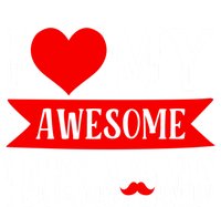 I Love My Awesome Husband Matching Couple Valentine's Day Cute Gift T-Shirt