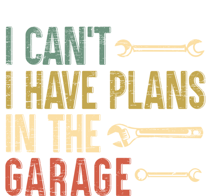 I Cant I Have Plans In The Garage For A Mechanic Dad Gift Toddler Sweatshirt