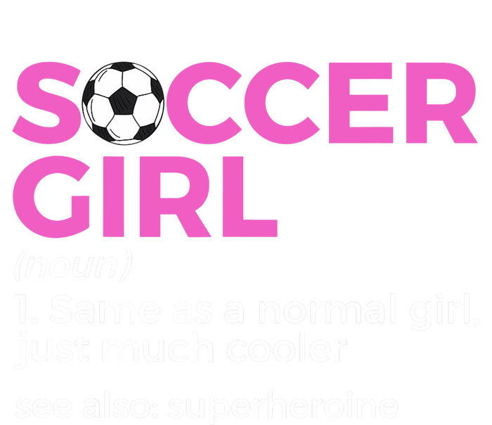 Soccer Girl Definition Women's T-Shirt