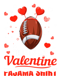 This Is My Valentine Pajama Funny Gift Headband Football Players Gift T-Shirt