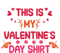 This Is My Valentine's Day Gift Quote Couple Love Funny Gift T-Shirt