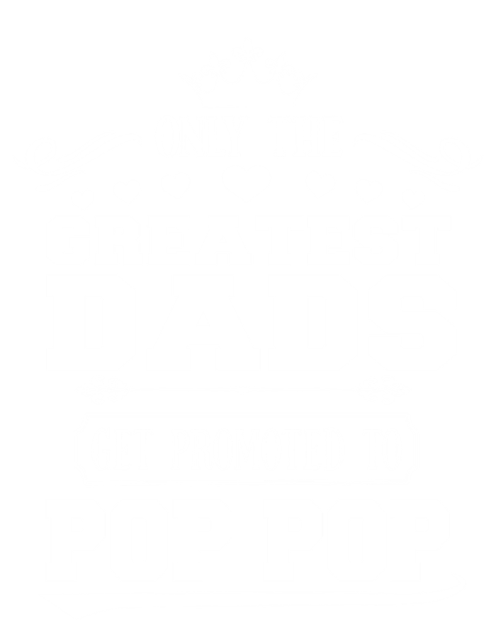 Awesome Only The Greatest Dads Get Promoted To Pop Pop Gift Zip Tote Bag