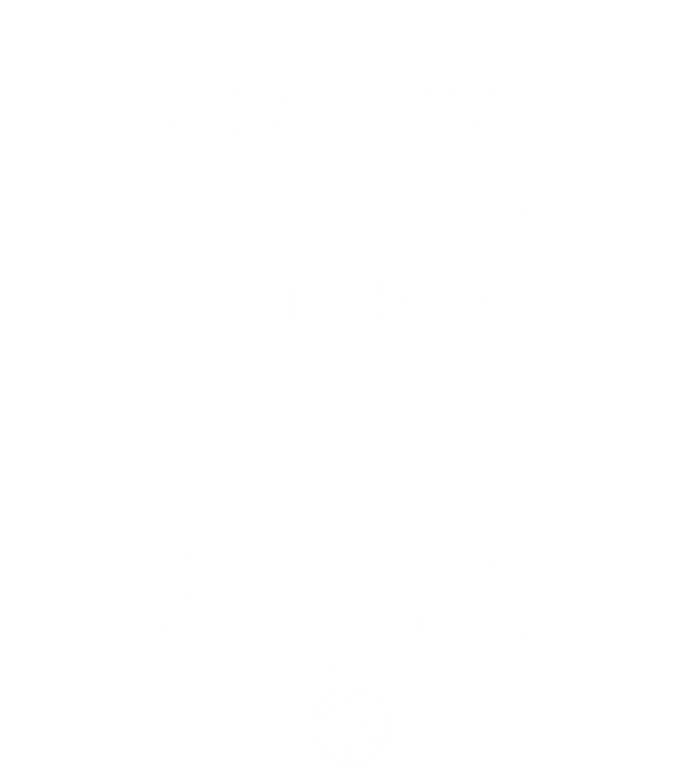 Behind Every Player Who Believes In Herself Is A Father Meaningful Gift Kids Hoodie