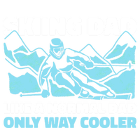 Skiing Dad Like A Regular Dad But Cooler For Father's Day Gift Sweatshirt Cinch Pack Bag