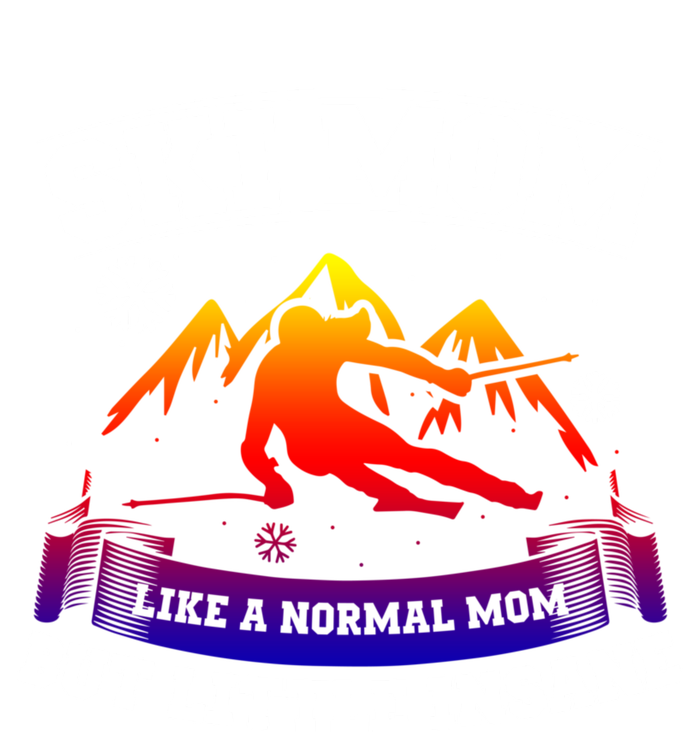 Ski Mom Not Normal Little Insane Skiers Skiing Funny Gift Coaster