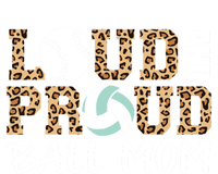 Loud And Proud Ball Mom Leopard Baseball Volleyball Mom Gift Women's T-Shirt