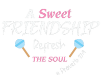 A Sweet Friendship Refresh The Soul Women's T-Shirt