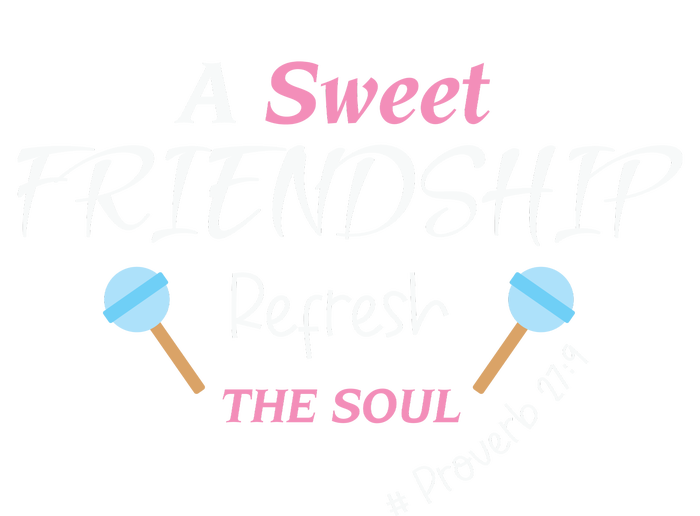 A Sweet Friendship Refresh The Soul Women's T-Shirt