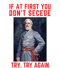 Funny Robert E. Lee Secede Civil War Secession T-Shirt