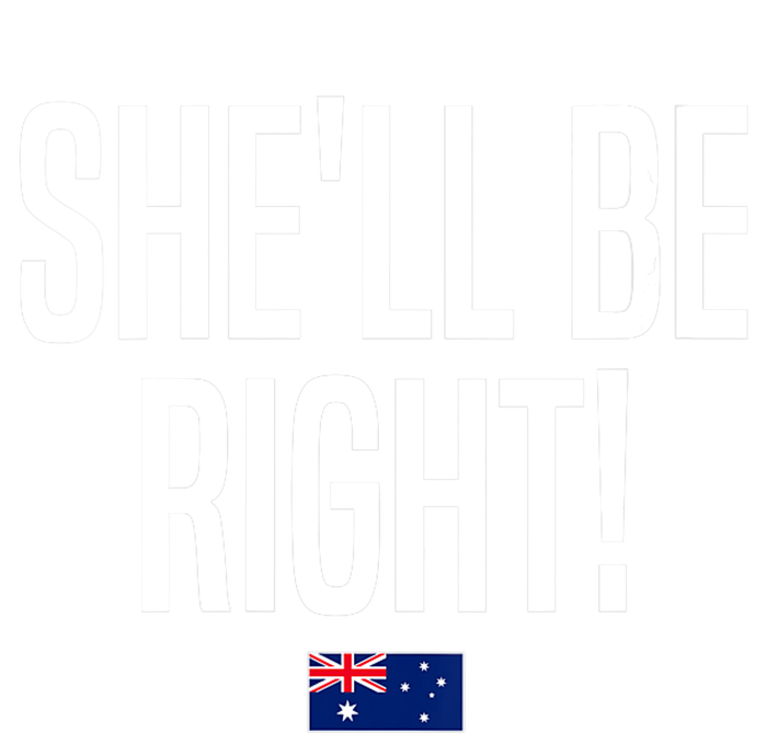 Wo She'll Be Right Australia Aussie Australian Slang V-Neck T-Shirt