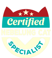 Certified Nebelung Cat Specialist Cat Mom Funny Cat Dad Ladies Long Sleeve Shirt