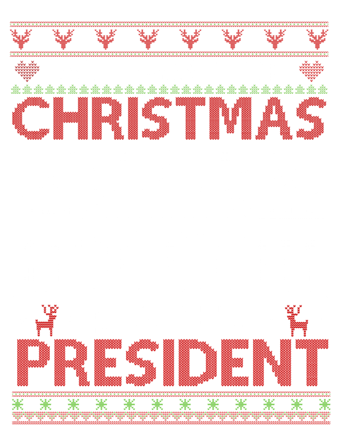 All I Want For Christmas Is A New President Xmas Cute Gift T-Shirt