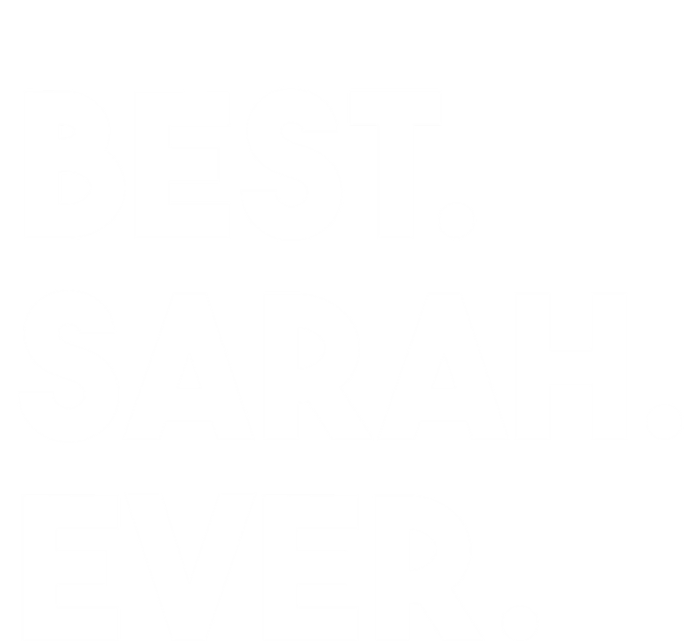 Best Sarah Ever Cute Personalized Name Great Gift T-Shirt