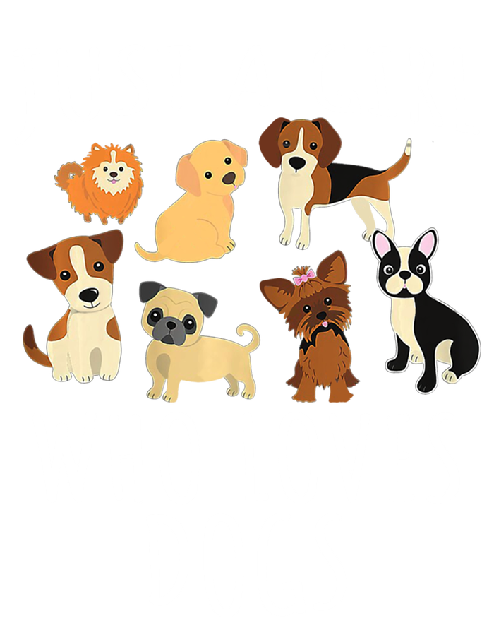 Just A Who Loves Dogs Dogs Are My Favorite People Gift Poster