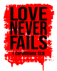 Love Never Fails Valentines Day Christian Faith Bible Verse Cool Gift Premium Hoodie