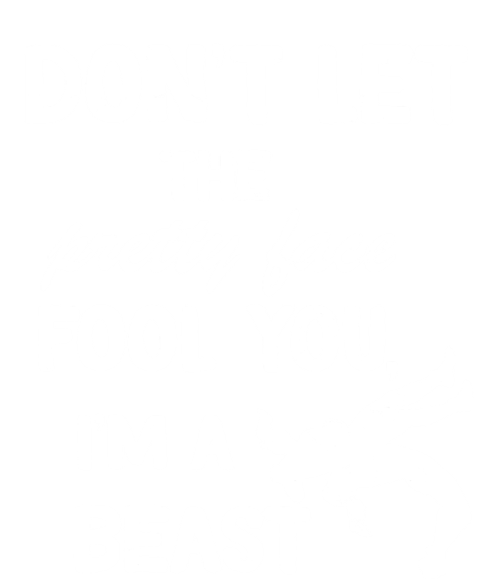 Don't Let The Pretty Face Fool You Wrestling Toddler Sweatshirt