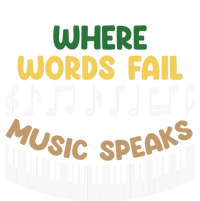 Where Words Fail Music Speaks Gift Musical Music Notes Musician Great Gift T-Shirt