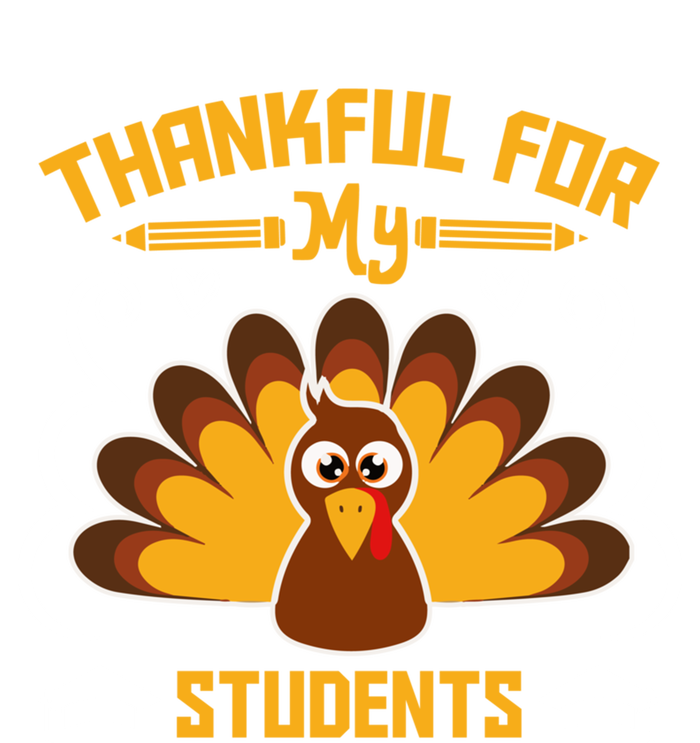 Thankful For My Student Love Inspire Fall Turkey Gift T-Shirt