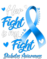 Her Fight Is My Fight Diabetes Awareness Gift V-Neck T-Shirt