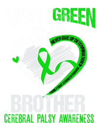 I Wear Green For My Brother Cerebral Palsy Green Ribbon Gift Sweatshirt Cinch Pack Bag