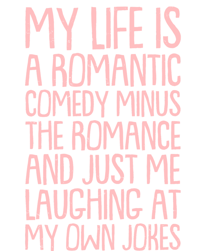 Funny Anti Valentines Day My Life Is A Romantic Comedy Minus The Romance Premium Hoodie