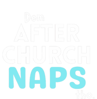 Dem After Church Naps Tho Funny Ladies Essential Tank