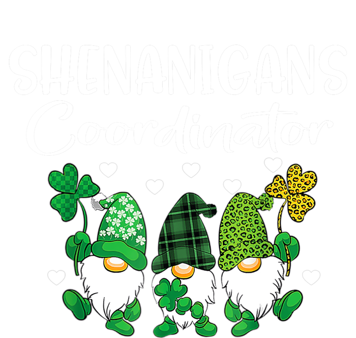 Shenanigans Coordinator St Patricks Day Gnomes Green Proud T-Shirt